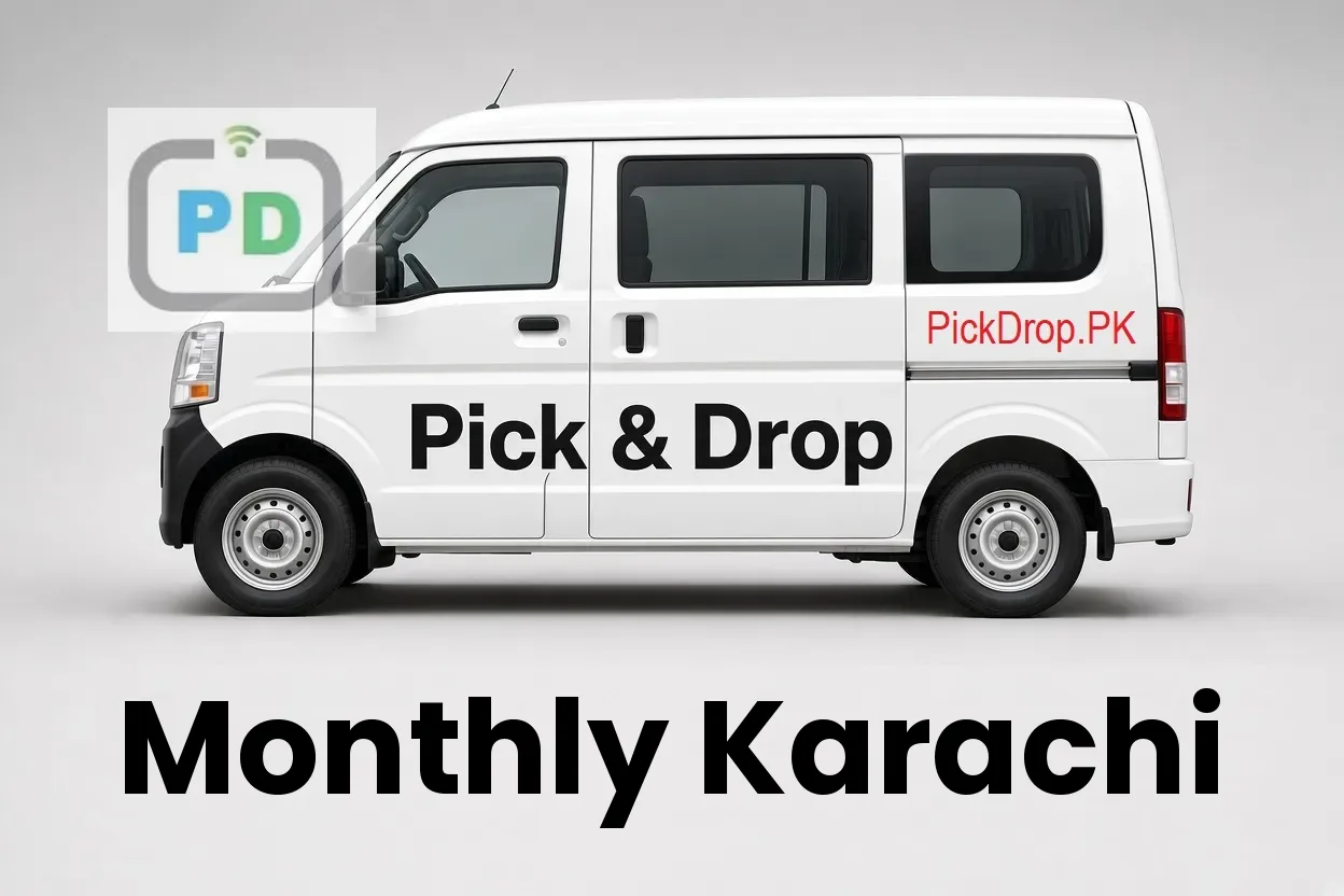 PickDrop.PK van – Monthly Pick and Drop Service in Karachi