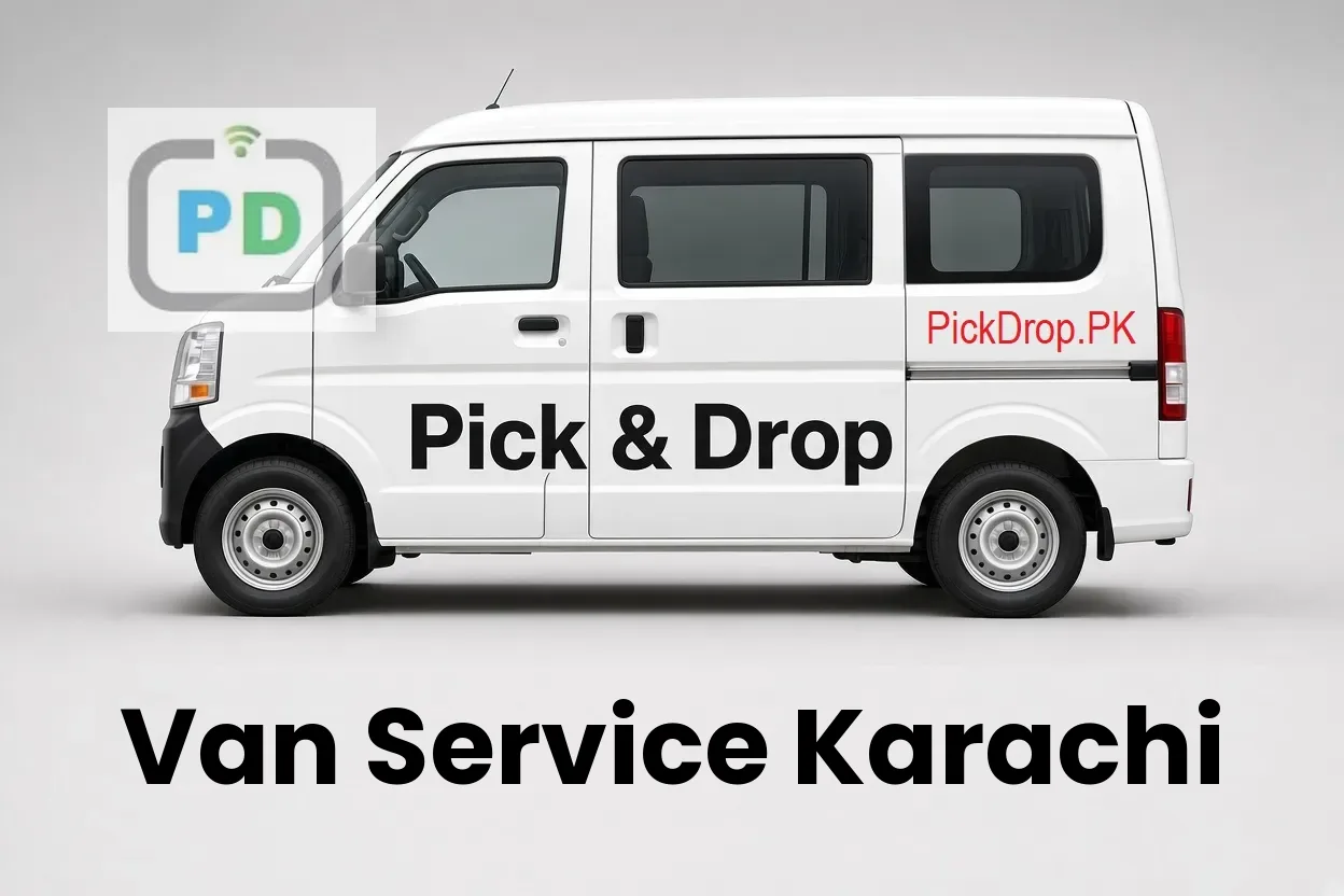 PickDrop.PK van – Pick and Drop Van Service in Karachi